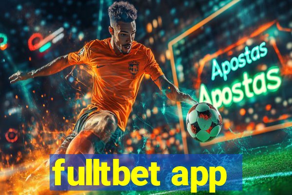 fulltbet app